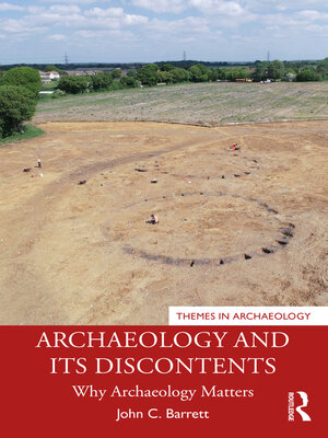 cover image of Archaeology and its Discontents